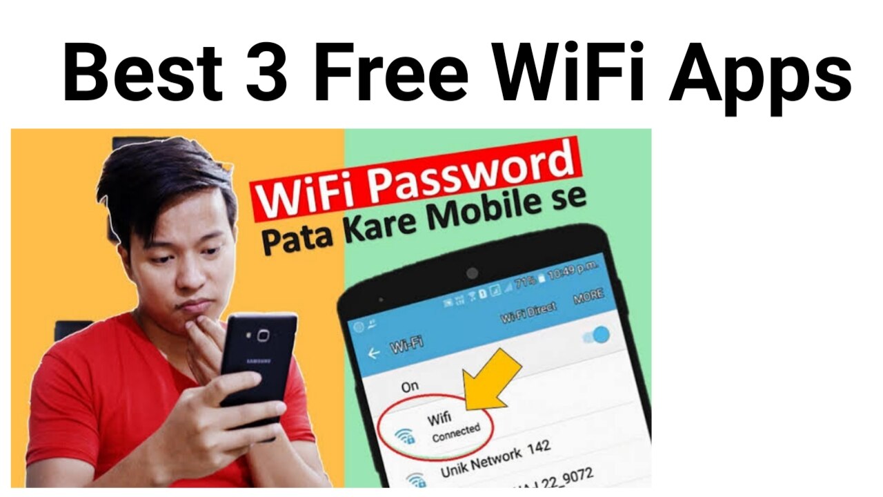 Top 3 Best Apps For Get Free Wifi On Android and iOS